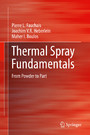 Thermal Spray Fundamentals - From Powder to Part