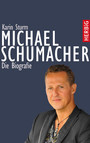 Michael Schumacher - Die Biografie