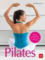 Pilates - Übungsprogramme für mehr Kraft und Balance