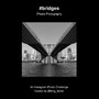 #bridges - iPhone Photography
